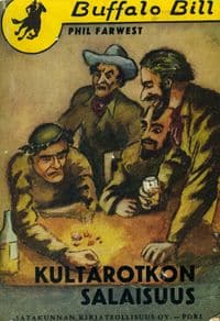 Kultarotkon salaisuus ;Farwest Phil