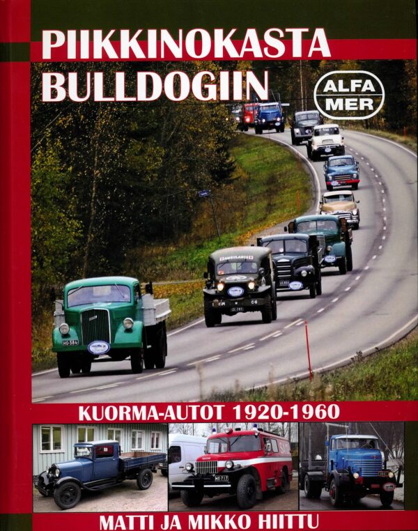 Kuorma-autot Suomessa 1920 1960; Alfamer kirja, antikvariaatti