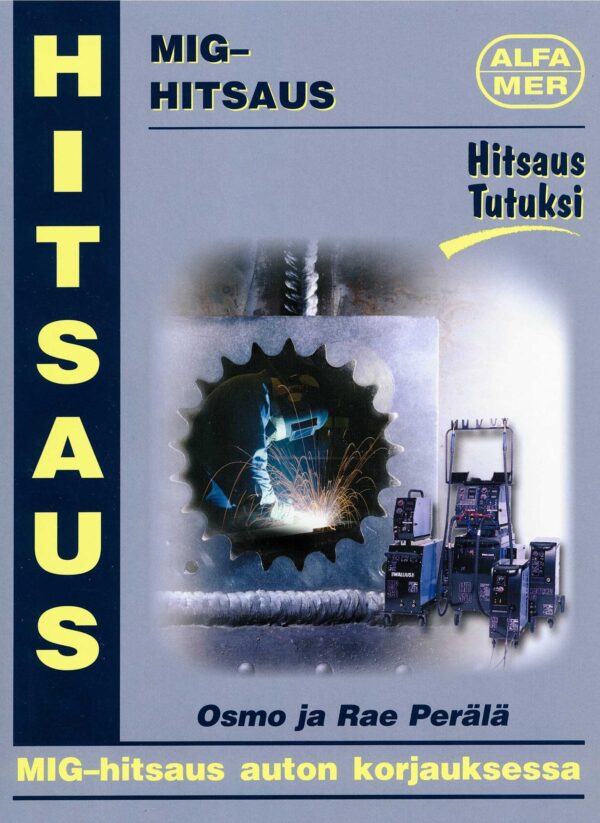 MIG-HITSAUS; Alfamer -kirja, antikvariaatti