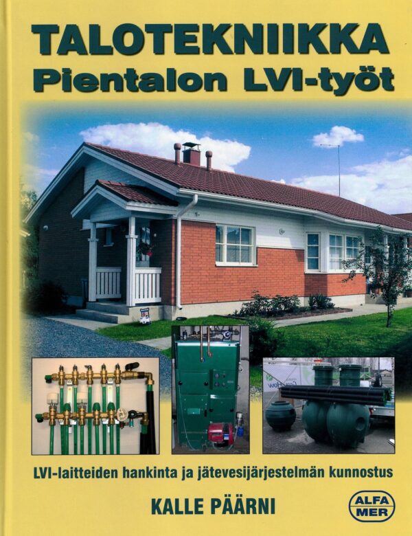 TALOTEKNIIKKA Pientalon LVI-työt; Alfamer -kirja, antikvariaatti