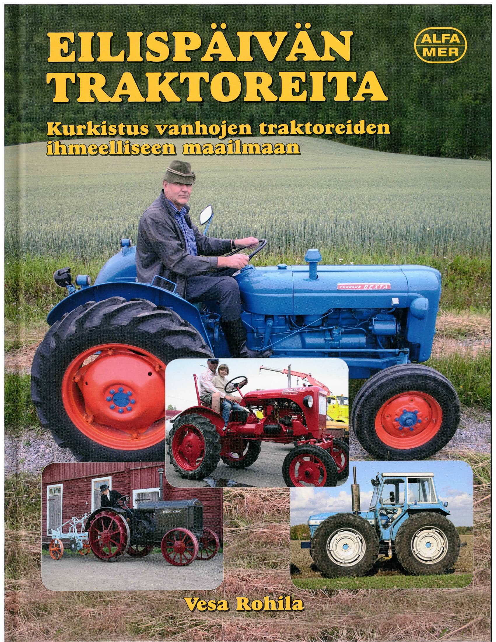Eilispäivän traktoreita; Alfamer -kirja