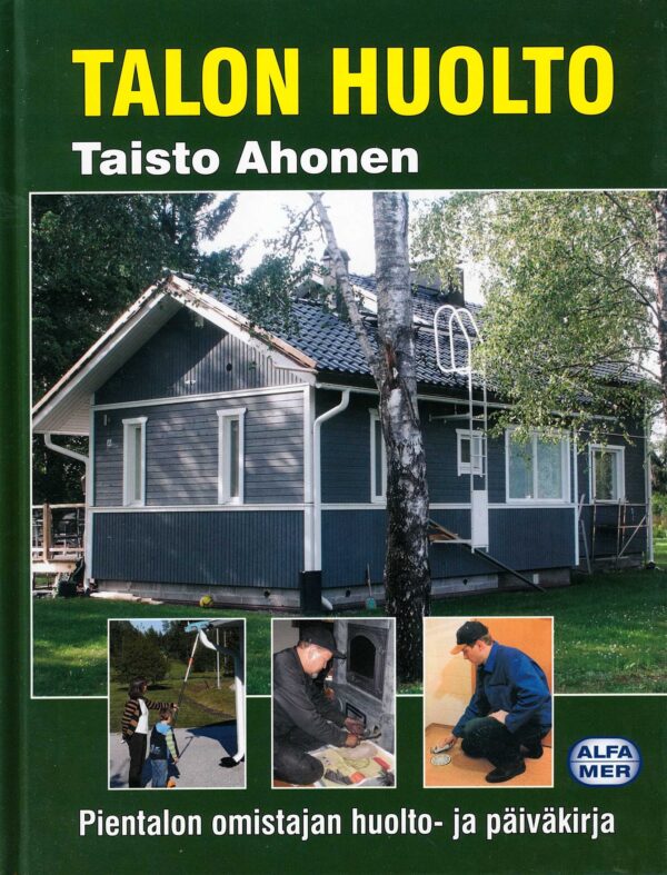 Talon huolto; Alfamer -kirja,