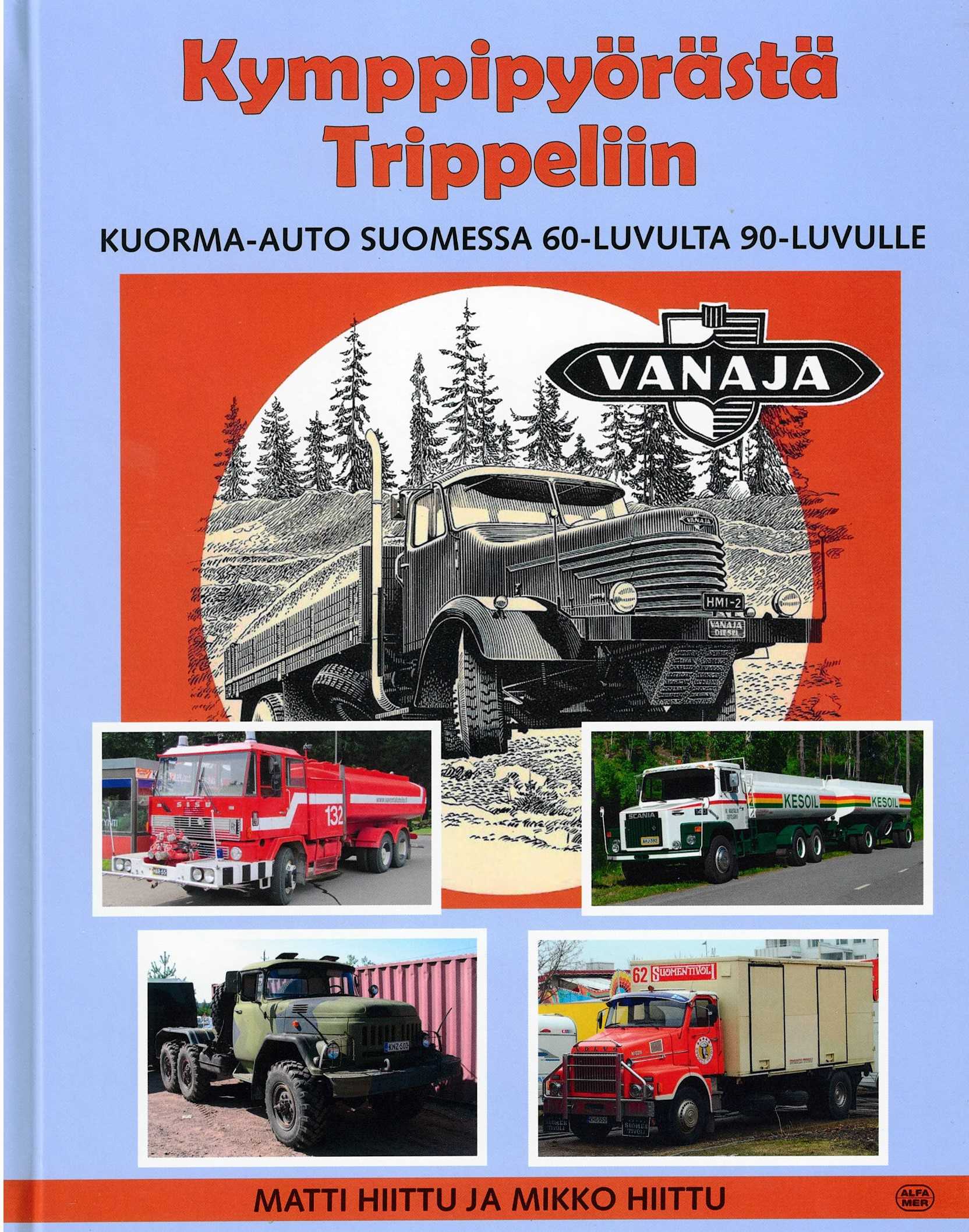 Kuorma-autot Suomessa 1960 - 1990; Alfamer kirja