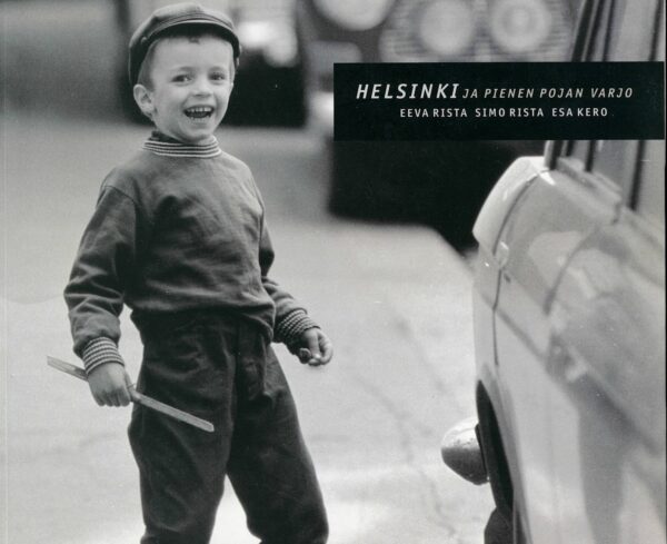 HELSINKI ja pienen pojan varjo; Kero Esa, antikvariaattikirja
