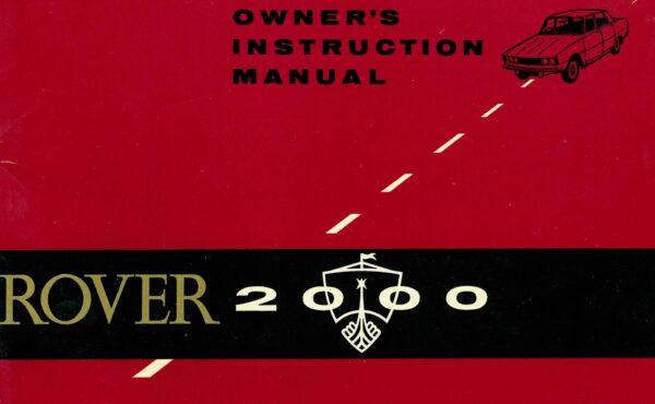 Rover 2000; Owner's Instruction Manual