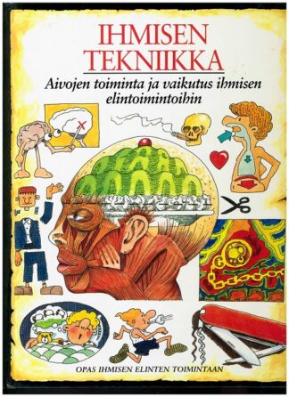 IHMISEN TEKNIIKKA Elinten toiminta; Alfamer kirja