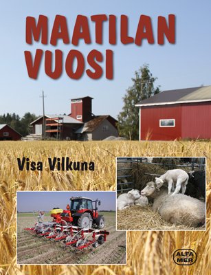 Maatilan vuosi; Vilkuna Visa