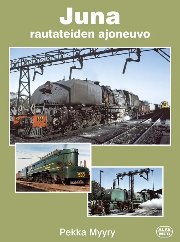 Juna - rautateiden ajoneuvo; Myyry Pekka