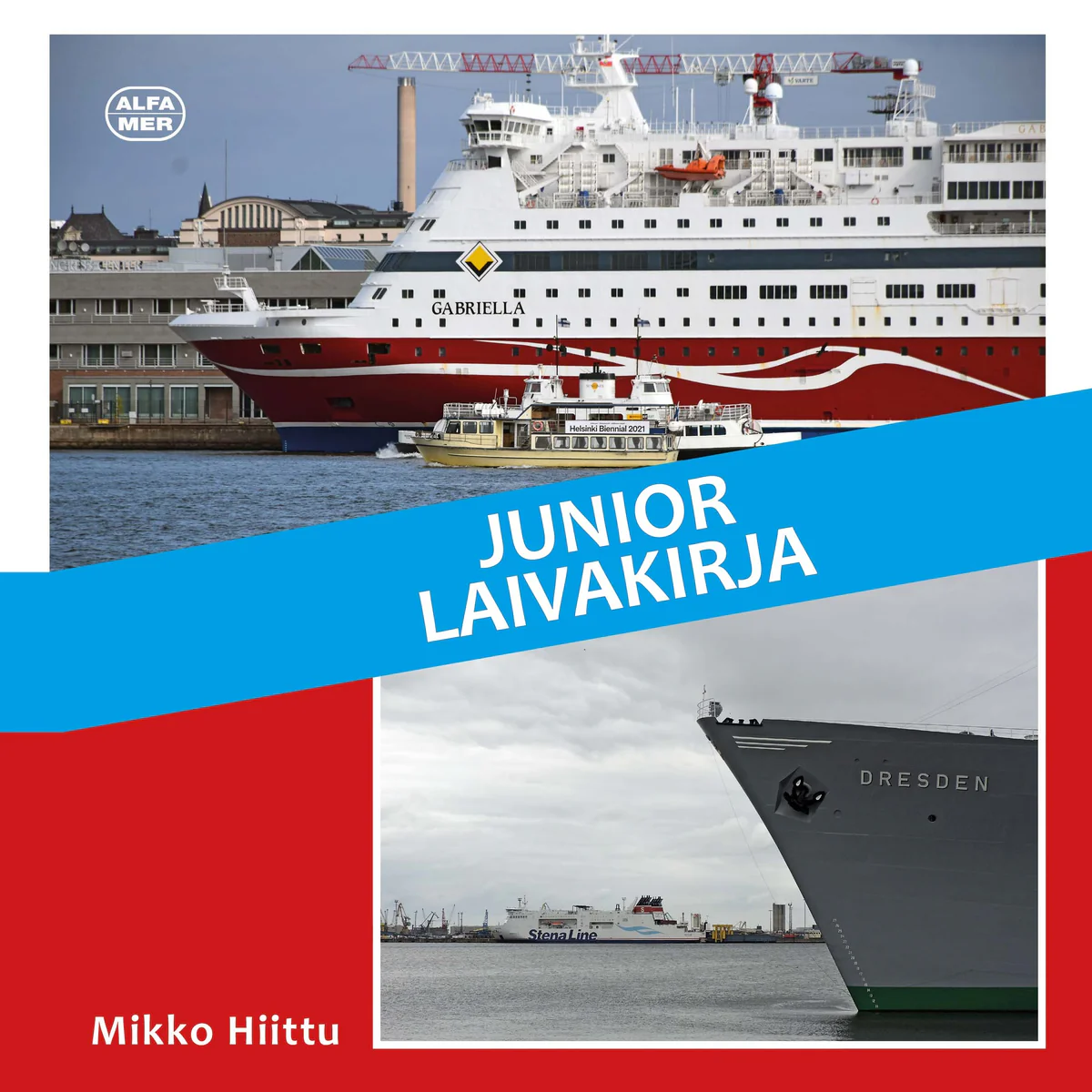 Junior Laivakirja, lastenkirja; Hiittu Mikko