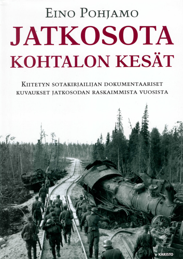 Jatkosota kohtalon kesät; Pohjamo Eino , antikvariaattikirja
